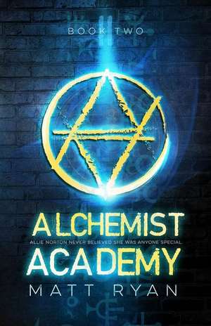 Alchemist Academy de Matt Ryan