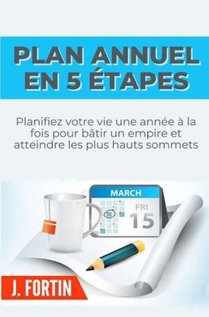 Plan Annuel En 5 Etapes de Josiane Fortin