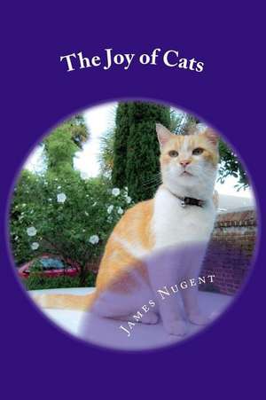 The Joy of Cats de James Nugent