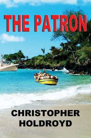 The Patron de Christopher Holdroyd