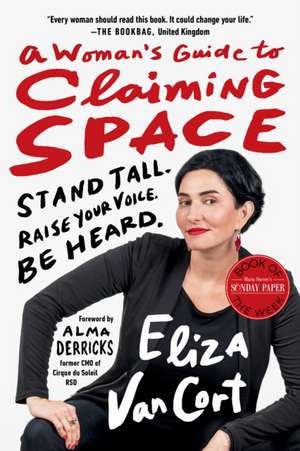 A Woman's Guide to Claiming Space de Alma Derricks