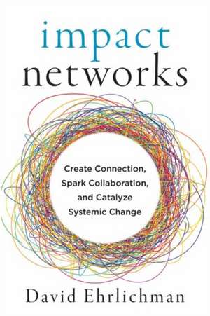 Impact Networks de David Ehrlichman