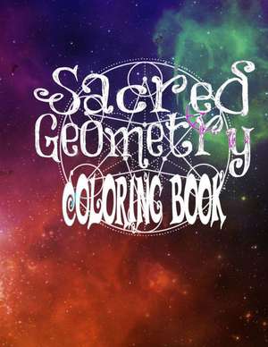 Sacred Geometry Coloring Book de C. M. Harris