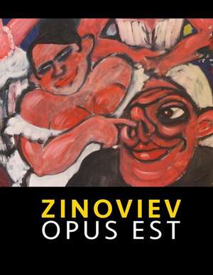 Zinoviev - Opus Est de Polina Zinoviev