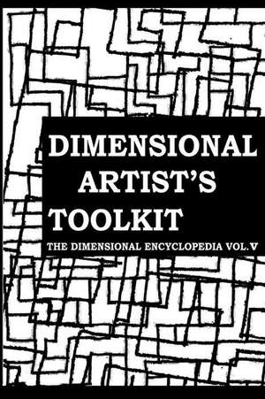 The Dimensional Artist's Toolkit de Nathan Coppedge