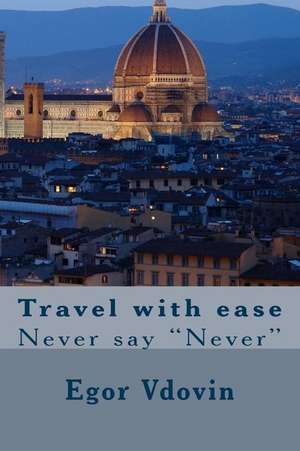 Travel with Ease de Egor Vdovin