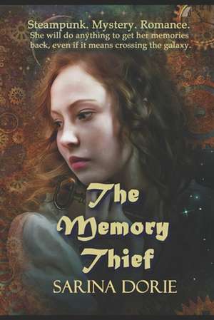 The Memory Thief de Sarina Dorie