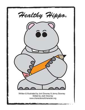 Healthy Hippo de Joni J. Downey