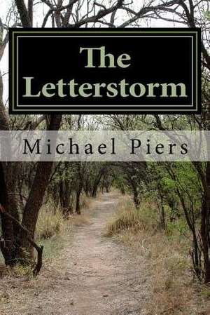The Letterstorm de Michael Piers