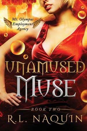 Unamused Muse de R. L. Naquin