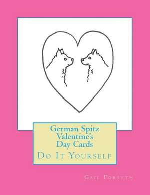 German Spitz Valentine's Day Cards de Gail Forsyth