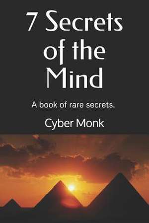 7 Secrets of the Mind de T. Mustafa