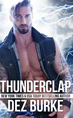 Thunderclap de Dez Burke