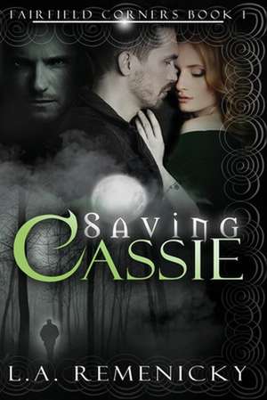 Saving Cassie de L. a. Remenicky