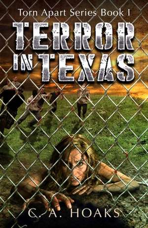 Terror in Texas de C. a. Hoaks