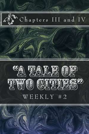 A Tale of Two Cities Weekly #2 de Charles Dickens