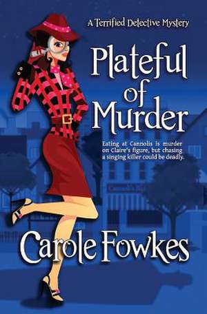 Plateful of Murder de MS Carole Fowkes