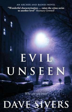 Evil Unseen de Dave Sivers