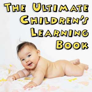 The Ultimate Children's Learning Book de Dean B. Hall