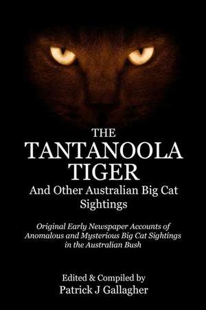 The Tantanoola Tiger de Patrick J. Gallagher