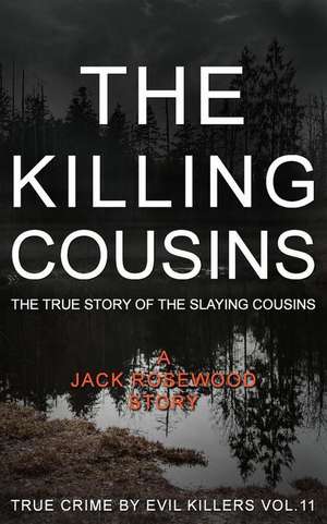 The Killing Cousins de Jack Rosewood