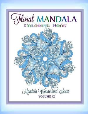 Floral Mandala de Creative World Advan Kids and Grown-Ups