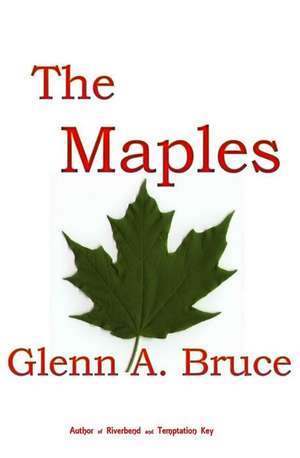 The Maples de Glenn A. Bruce