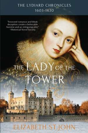 The Lady of the Tower de Elizabeth St John