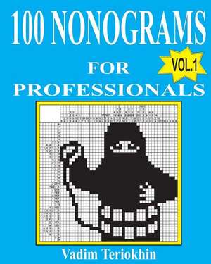 100 Nonograms for Professionals de Vadim Teriokhin