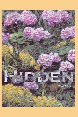 Hidden de Klier, Bea