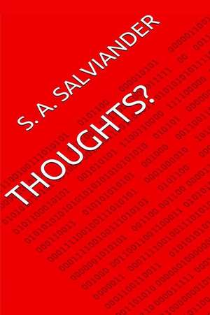 Thoughts? de S. a. Salviander