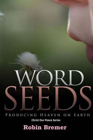 Words Seeds de Robin Bremer