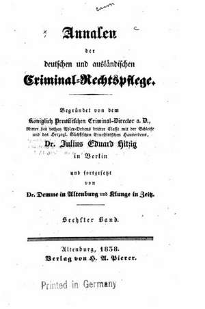 Annalen Der Deutschen Und Auslandischen Criminalrechtspflege de Hermann Theodor Schletter