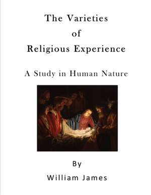 The Varieties of Religious Experience de William James