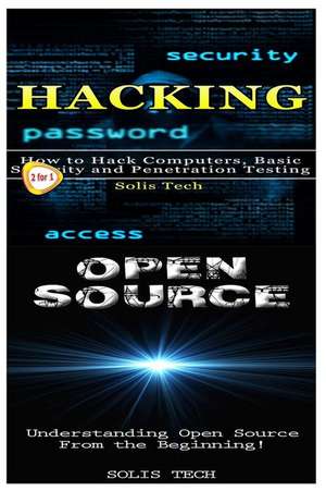 Hacking & Open Source de Solis Tech