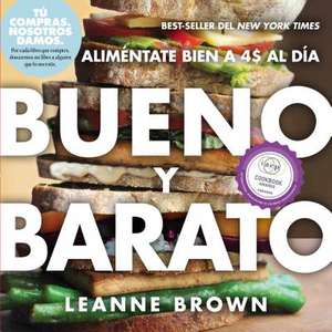 Bueno y Barato de Leanne Brown