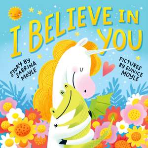 I Believe in You de Sabrina Moyle