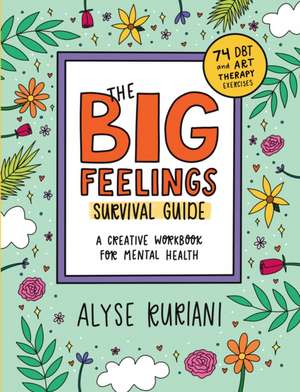 The Big Feelings Survival Guide de Alyse Ruriani