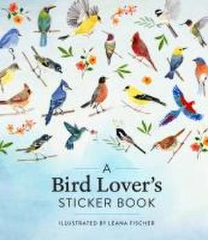 A Bird Lover's Sticker Book de Workman Publishing