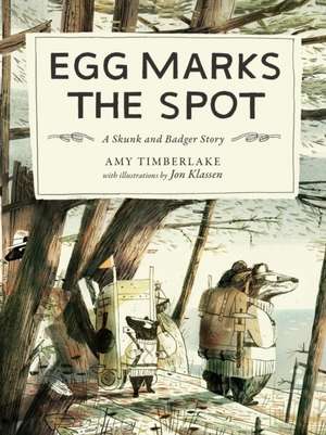 Egg Marks the Spot de Amy Timberlake
