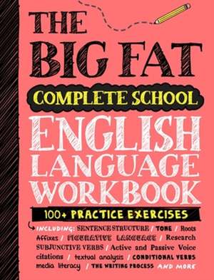 The Big Fat Complete English Language Workbook (UK Edition) de Workman Publishing