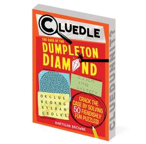 Cluedle: The Case of the Dumpleton Diamond (Book 1) de Hartigan Browne