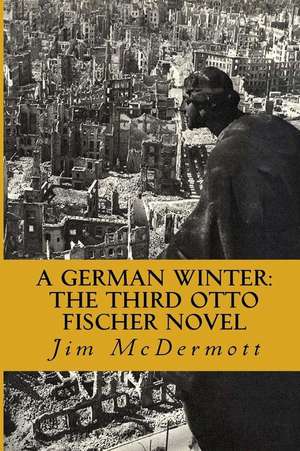 A German Winter de Jim McDermott