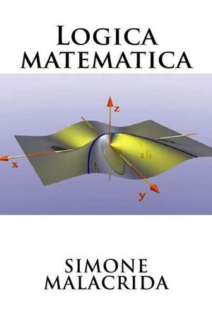 Logica Matematica de Simone Malacrida