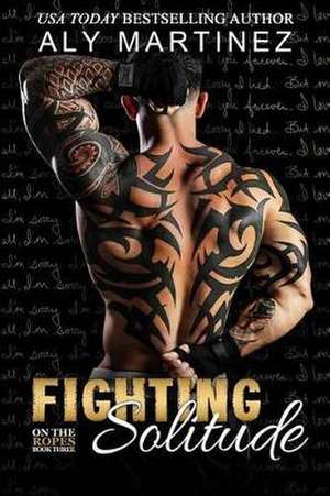 Fighting Solitude de Aly Martinez