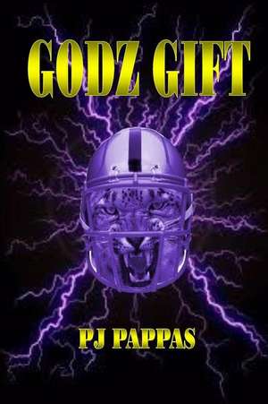 Godz Gift de Pj Pappas