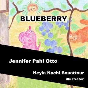 Blueberry de Jennifer Pahl Otto