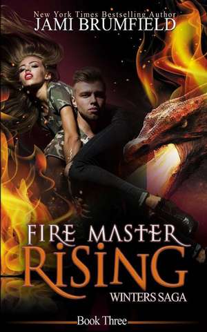 Fire Master Rising de Jami Brumfield