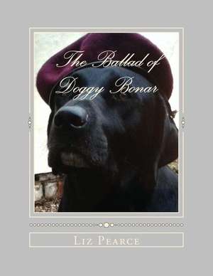 The Ballad of Doggy Bonar de Liz Pearce