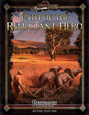 Path of the Reluctant Hero de Tork Shaw